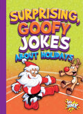 Surprising, Goofy Jokes about Holidays - Paperback