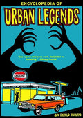 Encyclopedia of Urban Legends - Paperback