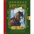 Horse Diaries #11: Jingle Bells (Horse Diaries Special Edition) - Paperback