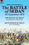 Two Accounts of the Battle of Sedan, 1st September 1870 - Paperback