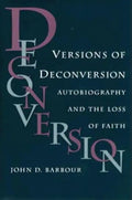 Versions of Deconversion: Autobiography and the Loss of Faith - Hardcover