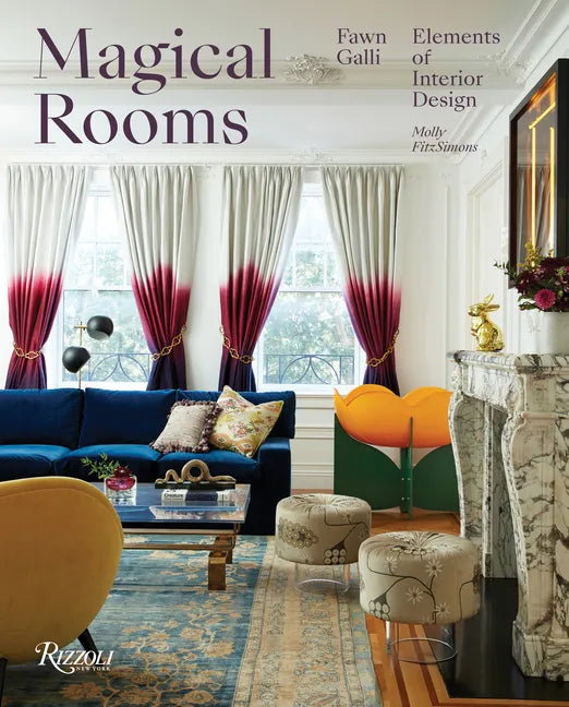 Magical Rooms: Elements of Interior Design - Hardcover