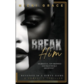 Break Him - Paperback