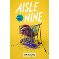 Aisle Nine - Hardcover