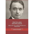 Truth and Knowledge: Prelude to a Philosophy of Freedom - Paperback