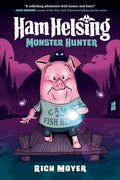 Ham Helsing #2: Monster Hunter - Hardcover