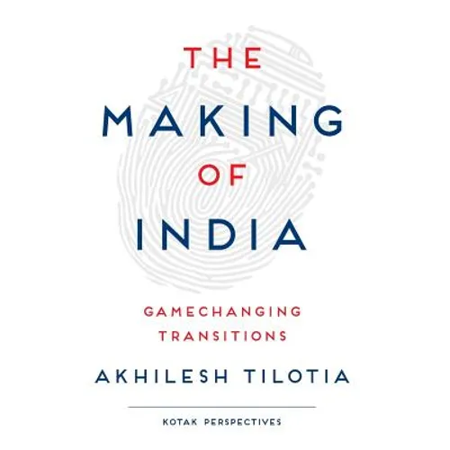 The Making of India: Gamechanging Transitions - Hardcover