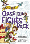 Mr. Bambuckle: Class 12B Fights Back - Paperback
