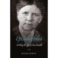 Epistolophilia: Writing the Life of Ona Simaite - Hardcover
