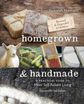 Homegrown & Handmade - 2nd Edition: A Practical Guide to More Self-Reliant Living - Paperback