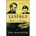 Abraham Lincoln, a Man of Faith and Courage: Stories of Our Most Admired President - Paperback