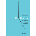 Hourly: Empowering the Invisible Workforce for Shared Success - Hardcover