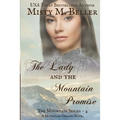 The Lady and the Mountain Promise - Paperback
