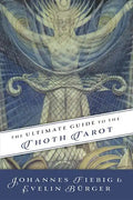 The Ultimate Guide to the Thoth Tarot - Paperback