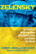 Zelensky: The Unlikely Ukrainian Hero Who Defied Putin and United the World - Paperback