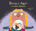 Daniela Pirata Y La Bruja Sofronisa - Hardcover