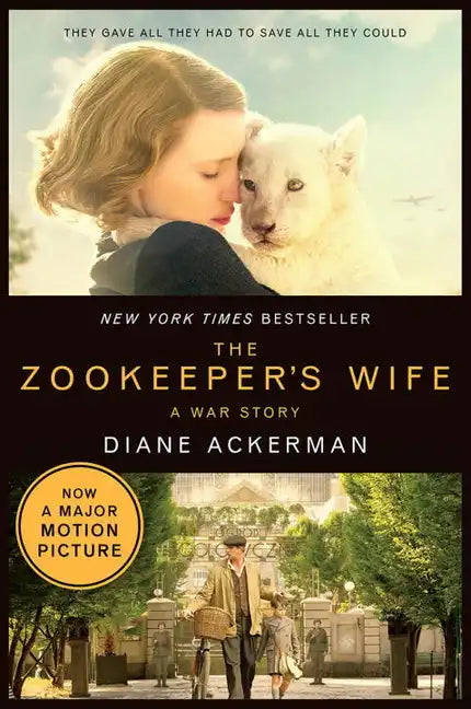 The Zookeeper's Wife: A War Story - Paperback