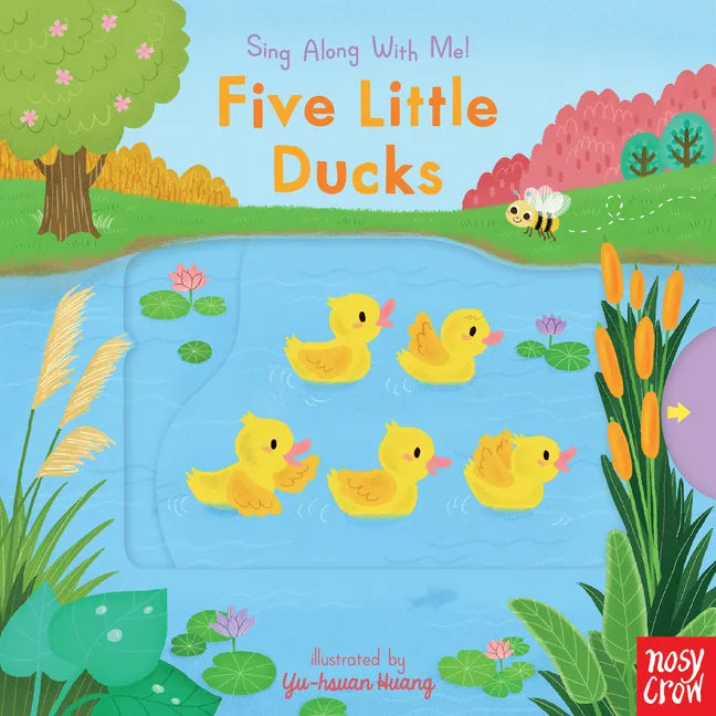 Five Little Ducks: Sing Along with Me! - Board Book