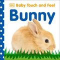 Baby Touch and Feel: Bunny - Board Book