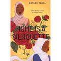 Home Is a Silhouette - Paperback