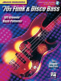 '70s Funk & Disco Bass: 101 Groovin' Bass Patterns [With CD with 99 Full-Demo Tracks] - Paperback
