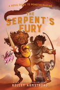 The Serpent's Fury: Royal Guide to Monster Slaying, Book 3 - Paperback