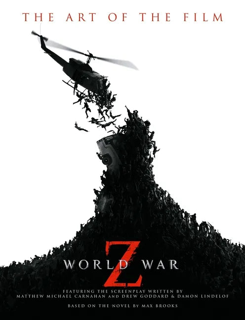World War Z: The Art of the Film - Paperback