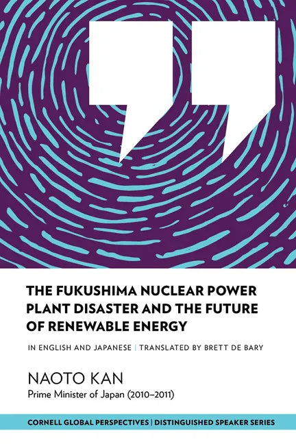 The Fukushima Nuclear Power Plant Disaster and the Future of Renewable Energy - Paperback