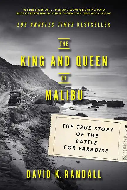 The King and Queen of Malibu: The True Story of the Battle for Paradise - Paperback