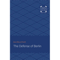 The Defense of Berlin - Paperback