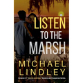 Listen To The Marsh - Paperback