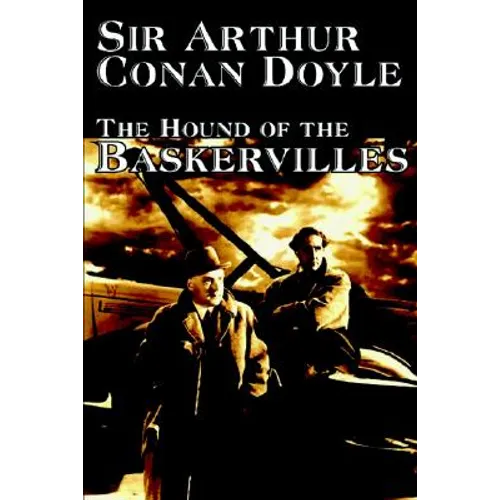 The Hound of the Baskervilles by Arthur Conan Doyle, Fiction, Classics, Mystery & Detective - Paperback