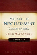 Romans 1-8 MacArthur New Testament Commentary: Volume 15 - Hardcover