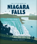 The Little Book of Niagara Falls: Natural Beauty - Hardcover