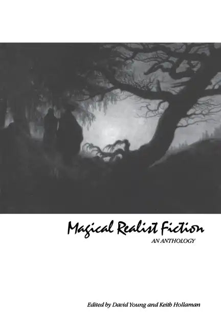 Magical Realist Fiction: An Anthology - Paperback