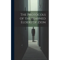 The Protocols of the Learned Elders of Zion - Hardcover