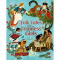 Folk Tales for Fearless Girls - Hardcover