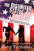 The Disunited States of America: A Novel of Crosstime Traffic - Paperback