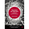 Politics of the Gift: Towards a Convivial Society - Paperback