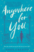 Anywhere for You - Paperback