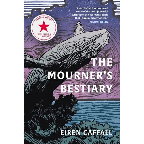 The Mourner's Bestiary - Hardcover