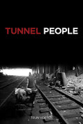 Tunnel People - Paperback