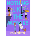 Nothing Like the Movies - Hardcover