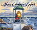 Miss Colfax's Light - Hardcover