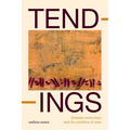 Tendings: Feminist Esoterisms and the Abolition of Man - Paperback