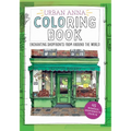Urban Anna Coloring Book: Enchanting Shopfronts from Around the World - Paperback