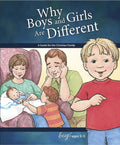 Why Boys and Girls Are Different: For Boys Ages 3-5 - Learning about Sex - Hardcover