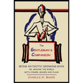 The Gentleman's Companion: Being an Exotic Drinking Book Or, Around the World with Jigger, Beaker and Flask - Paperback