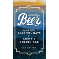 Virginia Beer: A Guide from Colonial Days to Craft's Golden Age - Paperback