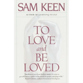 To Love and Be Loved - Paperback